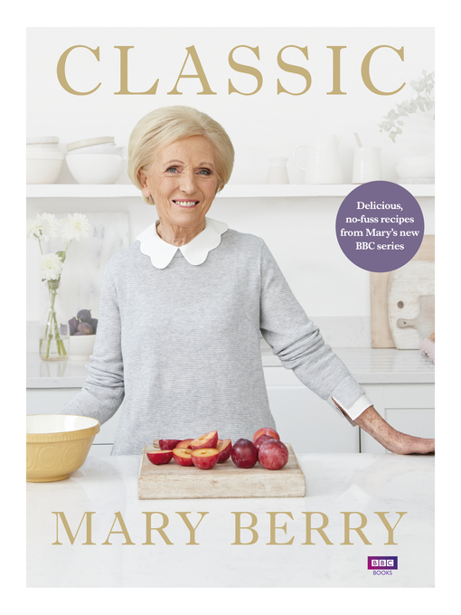 Title details for Classic by Mary Berry - Wait list